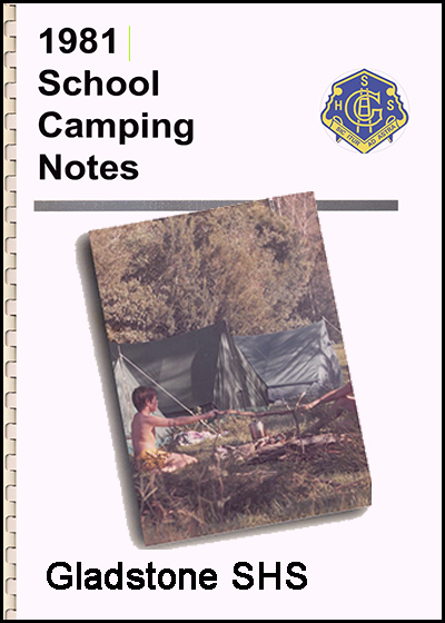 1981 Gladstone SHS Camping Notes